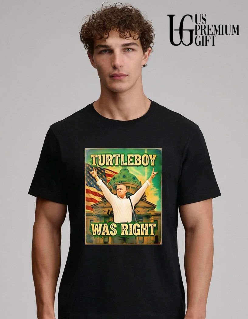 Turtleboy Was Right shirt