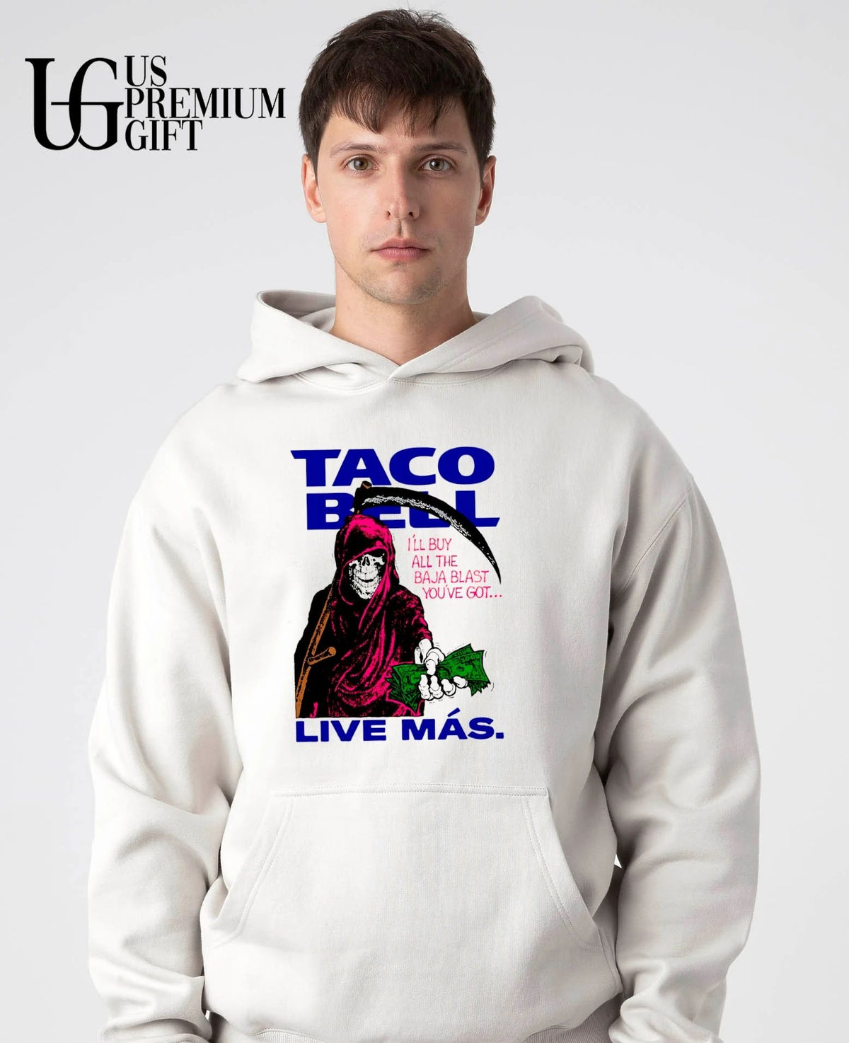 Tacos Bell Grim Reaper Live Mas I’ll buy all the Baja Blast you’ve got shirt