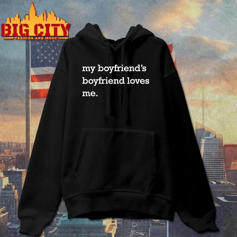My Boyfriend’s Boyfriend Loves Me Graphic Shirt