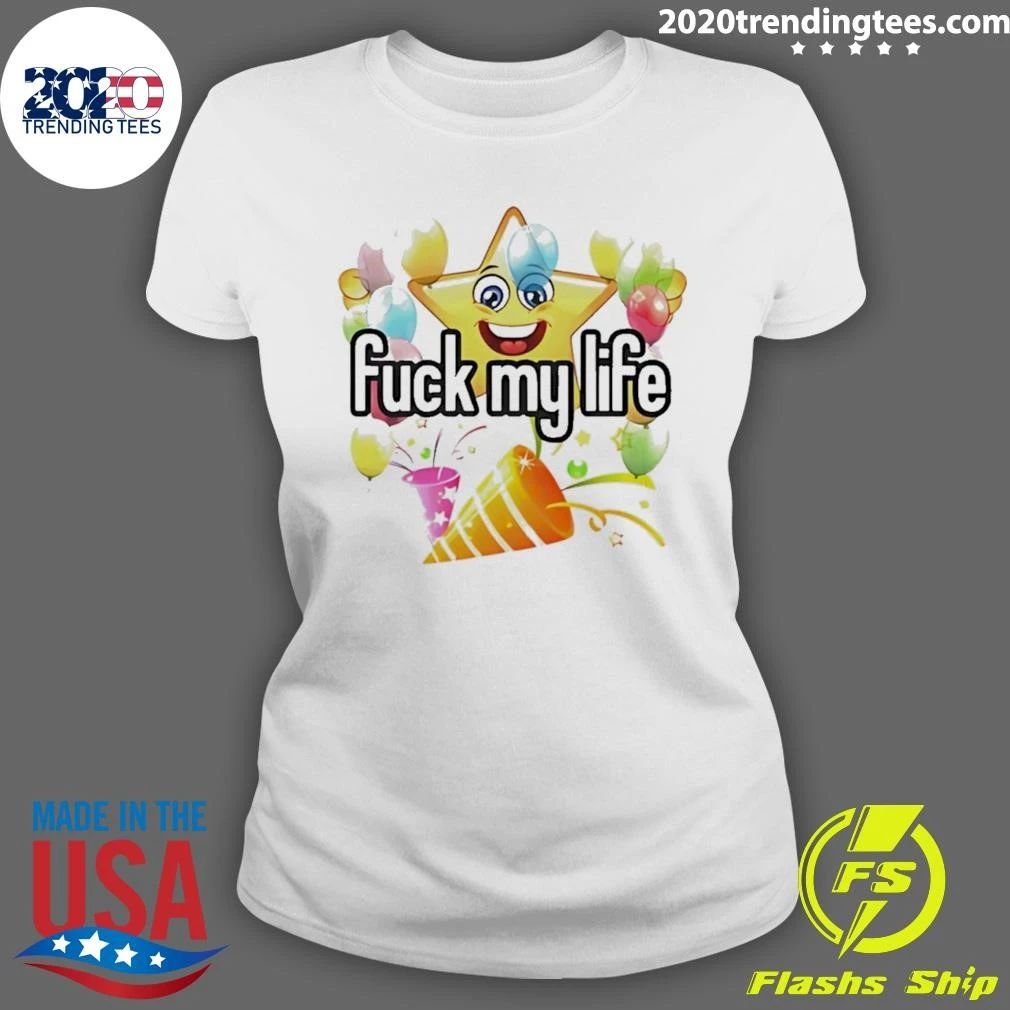 Fuck My Life Star Icon Shirt