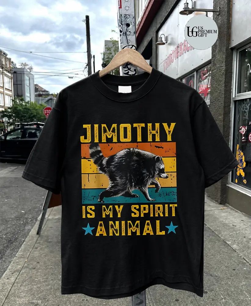 Raccoon Jimothy Spirit Animal meme shirt