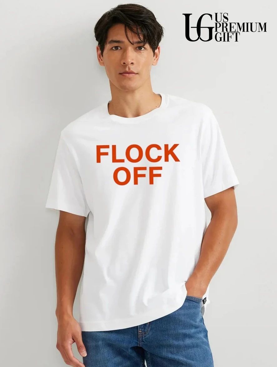 Flock off shirt
