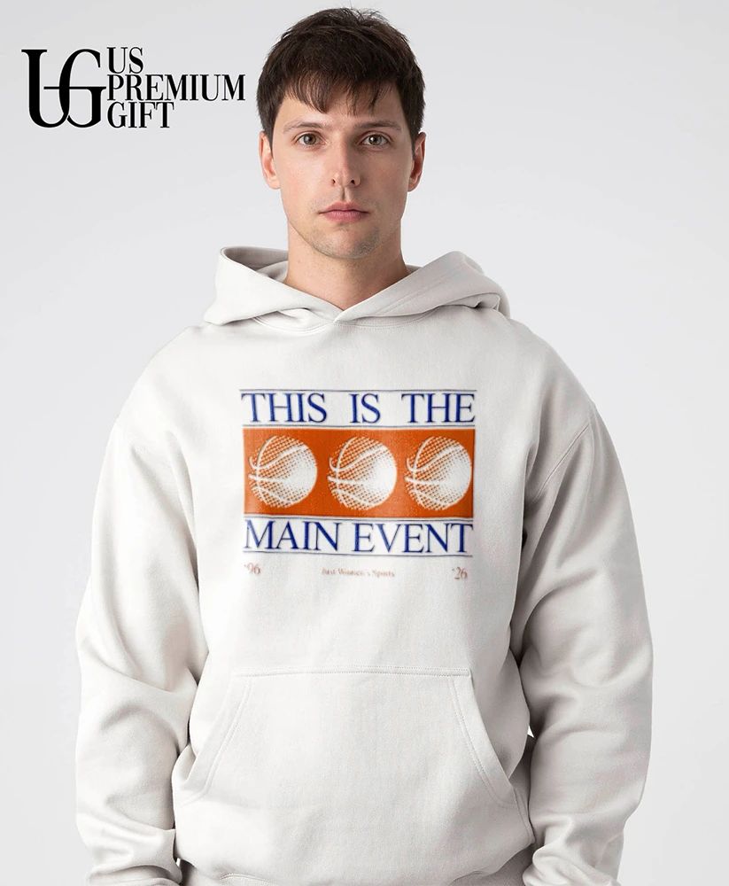 Just Women’s Sports ’96 ’26 This Is the Main Event basketball shirt