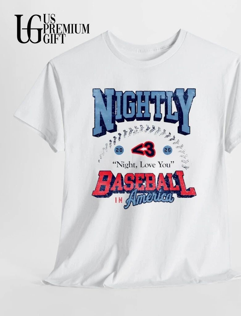 Nightly Baseball in America Night Love You 2026 shirt