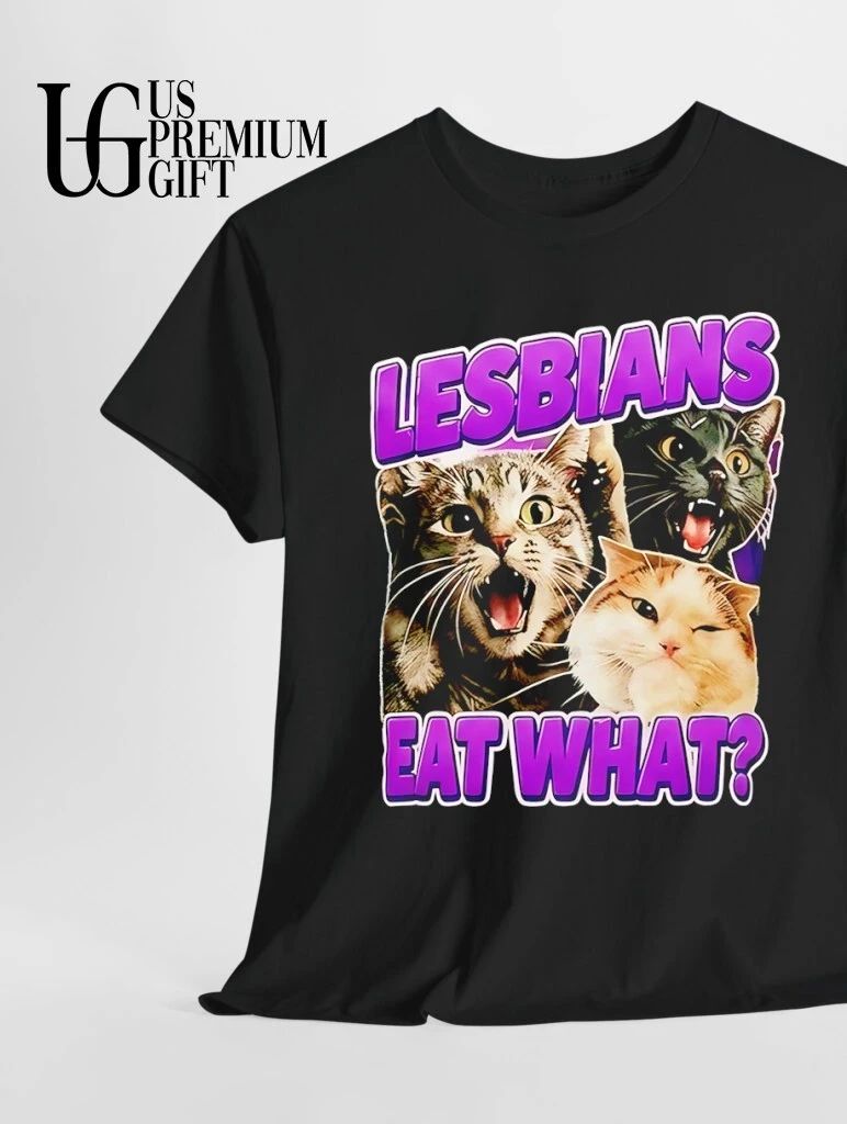 Cat Lesbians Eat What graphic shirt