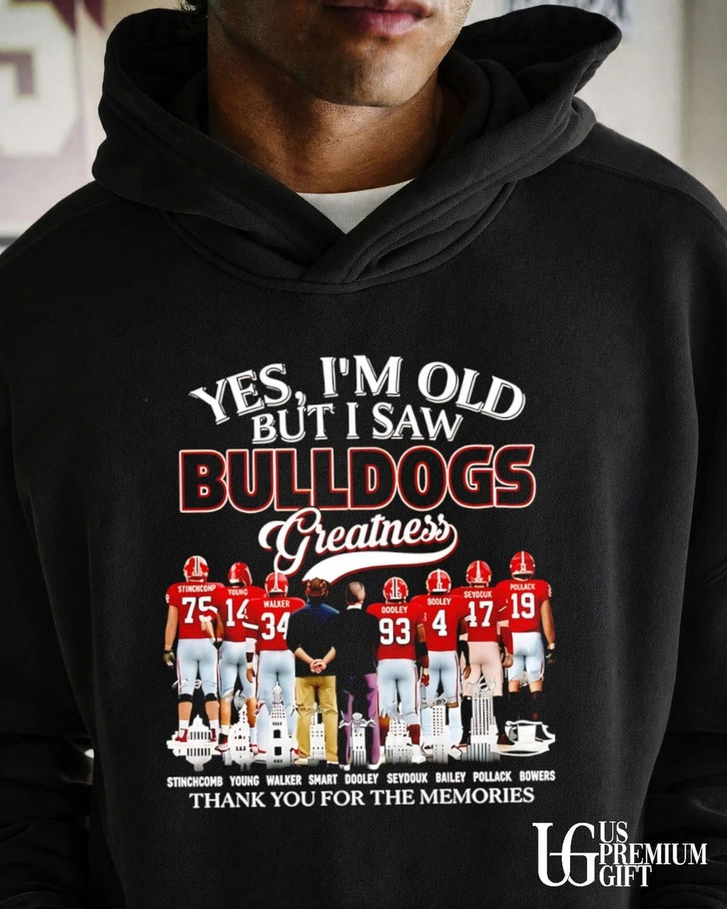 Yes I am old but I saw Georgia Bulldogs Greatness thank you for the memories signature shirt
