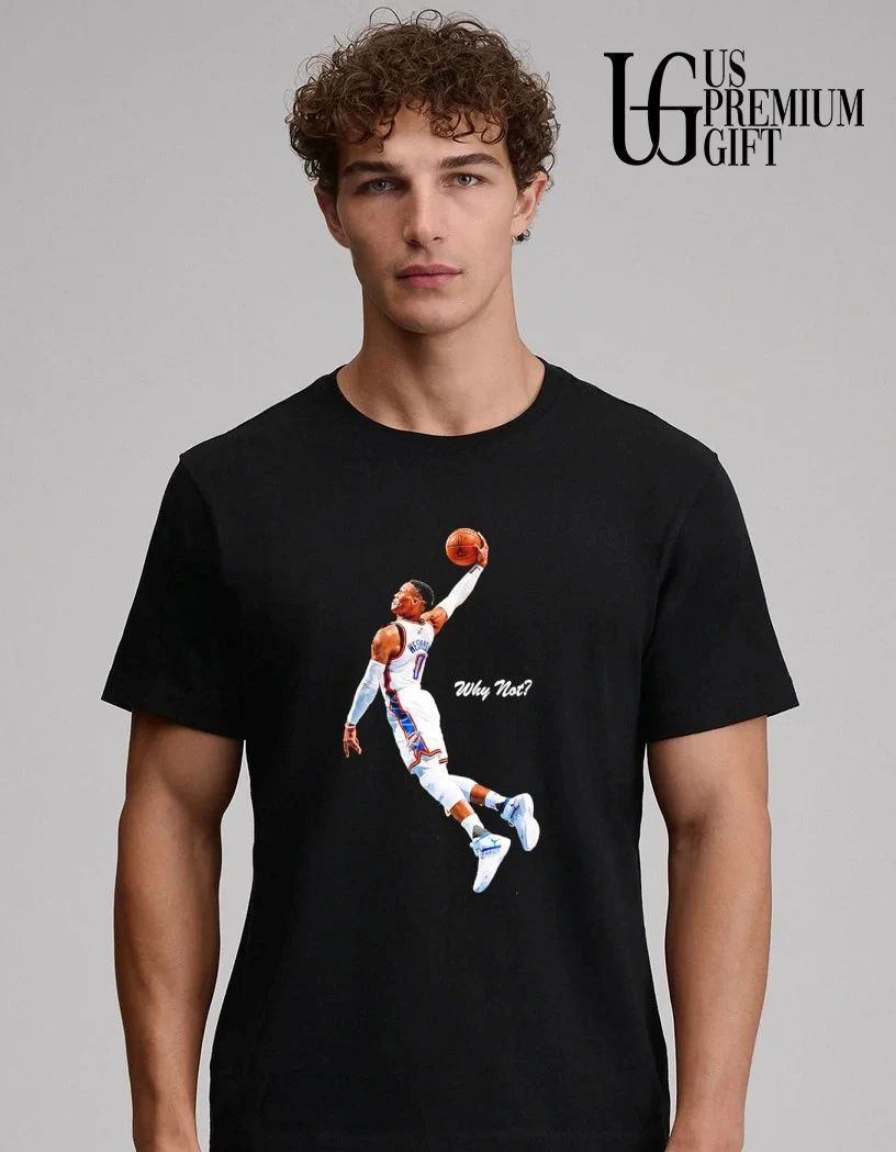 Russell Westbrook Why Not Oklahoma City Thunder basketball shirt