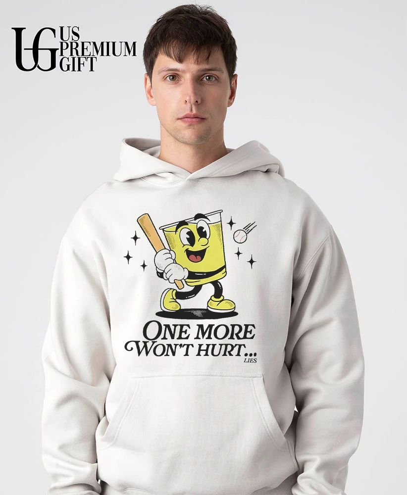 Baseball Cup Character One More Won’t Hurt Lies shirt
