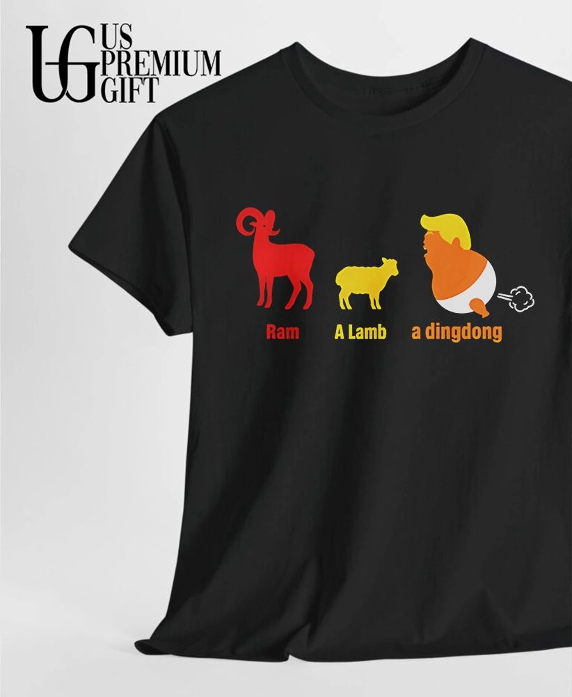 Donald Trump Ram A Lamb a Dingdong shirt