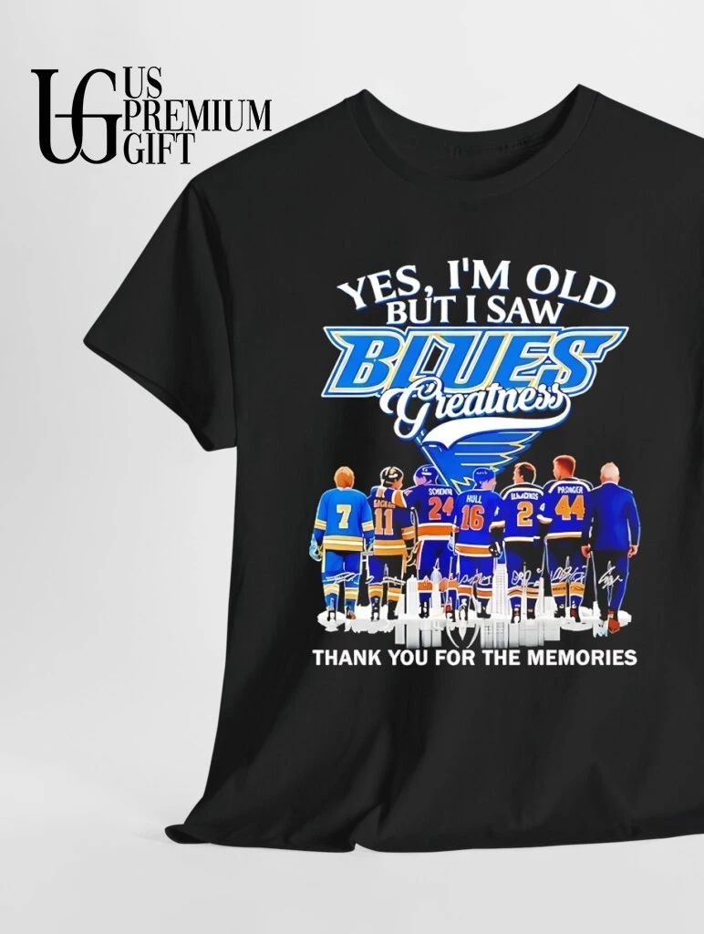 St. Louis Blues hockey yes I’m old but I saw Blues Greatness thank you for the memories signature shirt