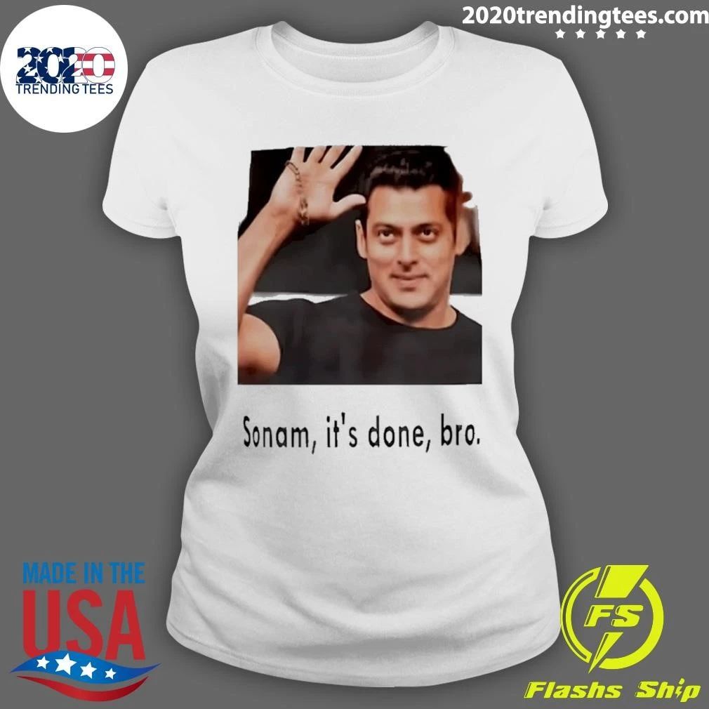 Salman Khan Sonam It’s Done Bro Bollywood Shirt