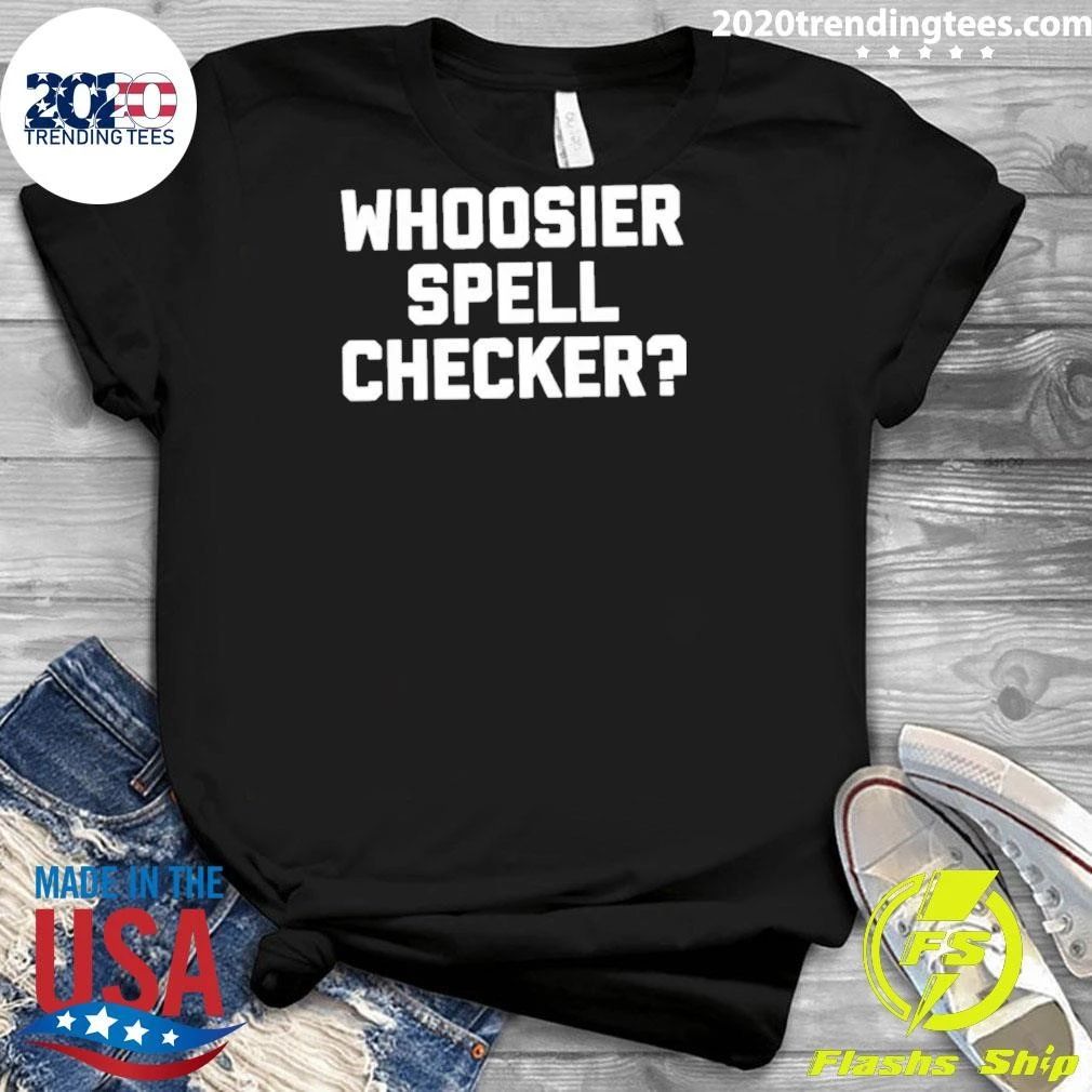 Whoosier Spell Checker Shirt