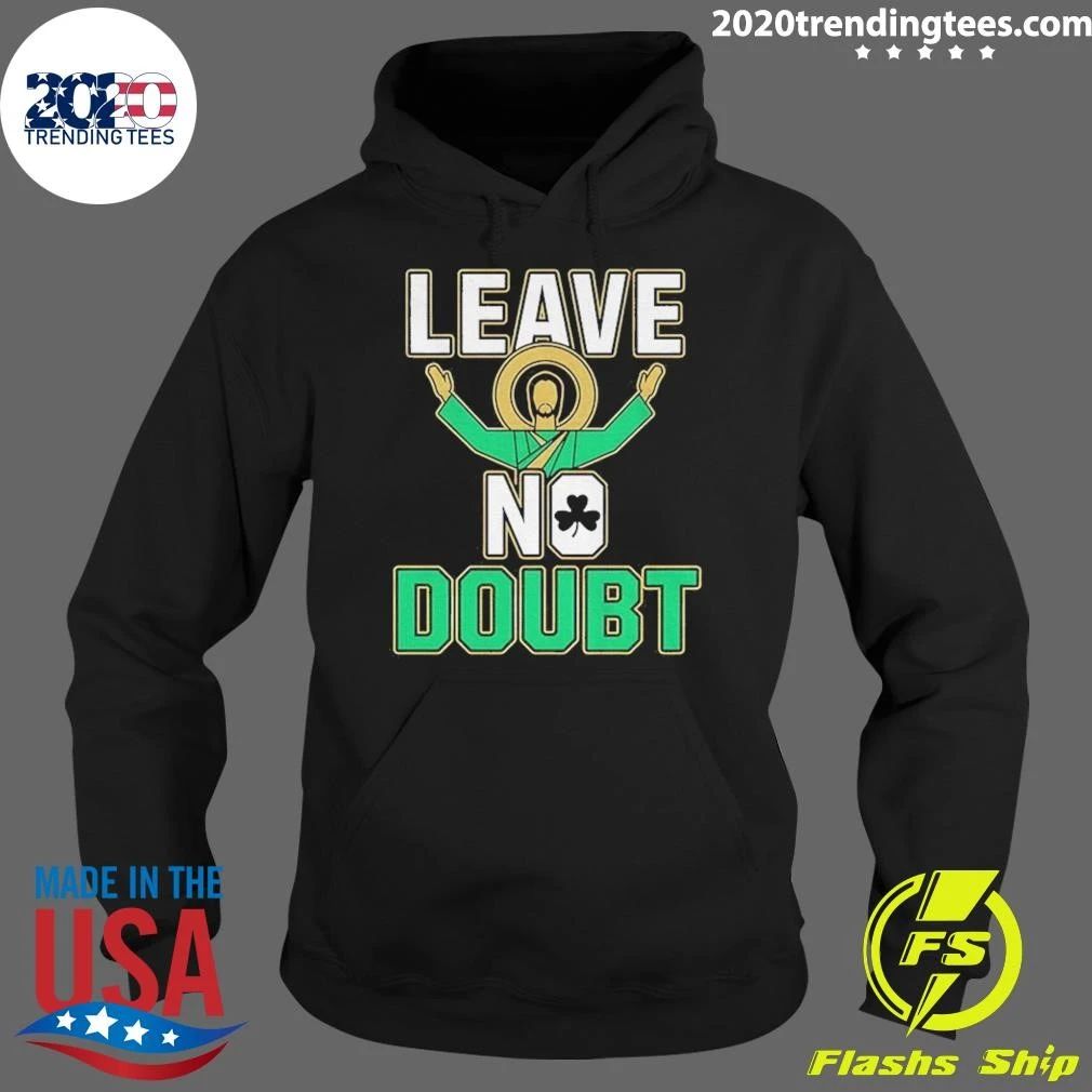 Leave No Doubt Notre Dame College Shirt