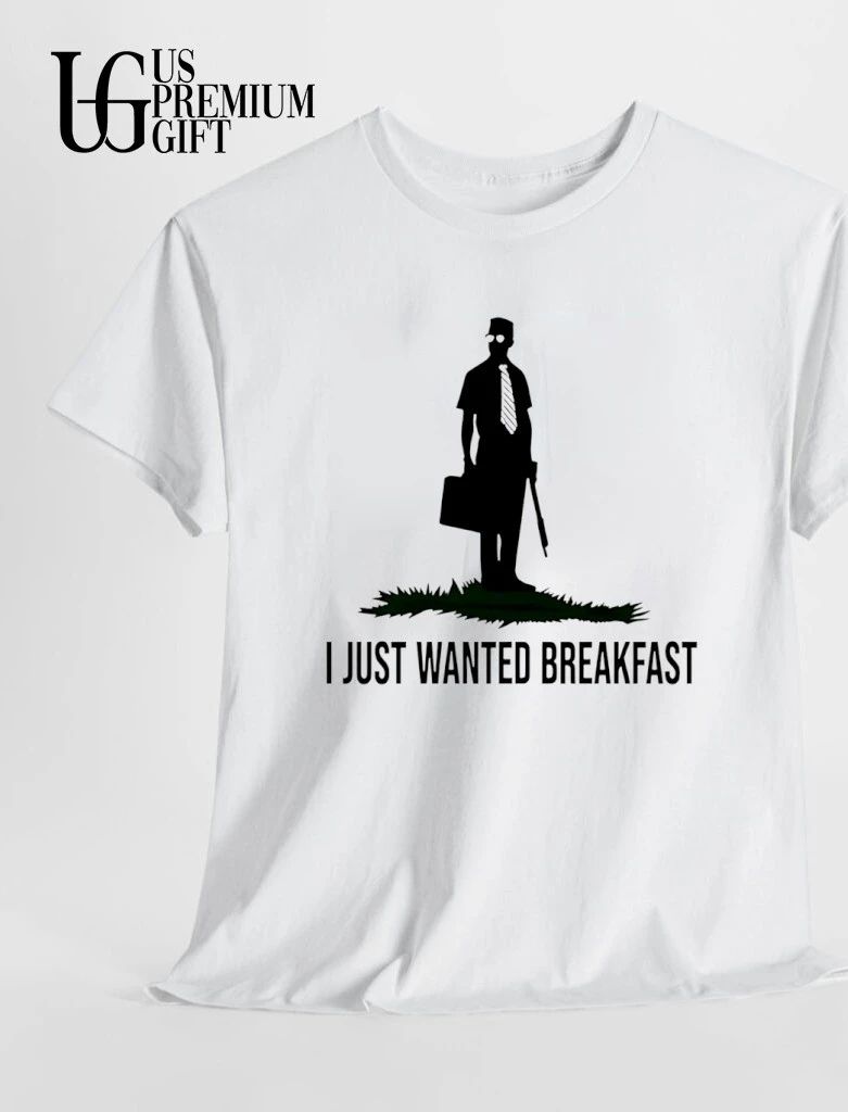 I Just Wanted Breakfast shirt