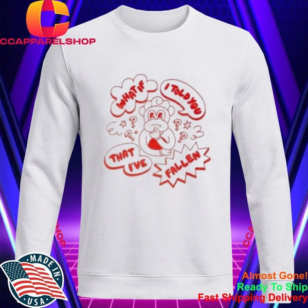 Lola Amour What If I Told You That I’ve Fallen Shirt