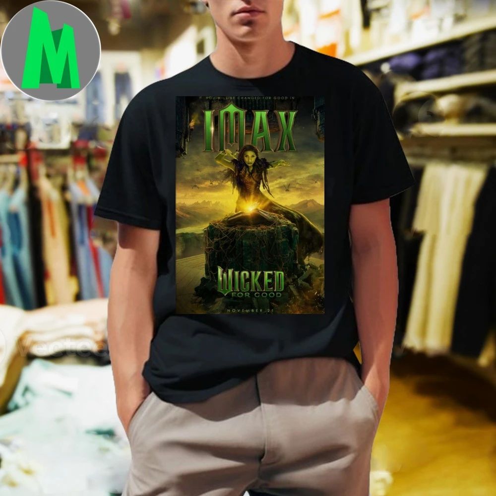 Wicked For Good Imax Nov 21 2025 Poster Shirt