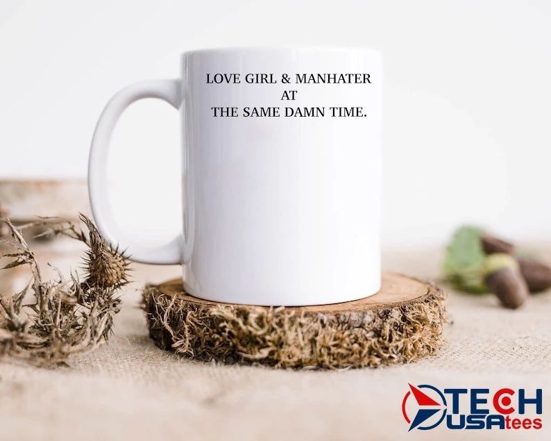 Love girl and man hater at the same damn time shirt