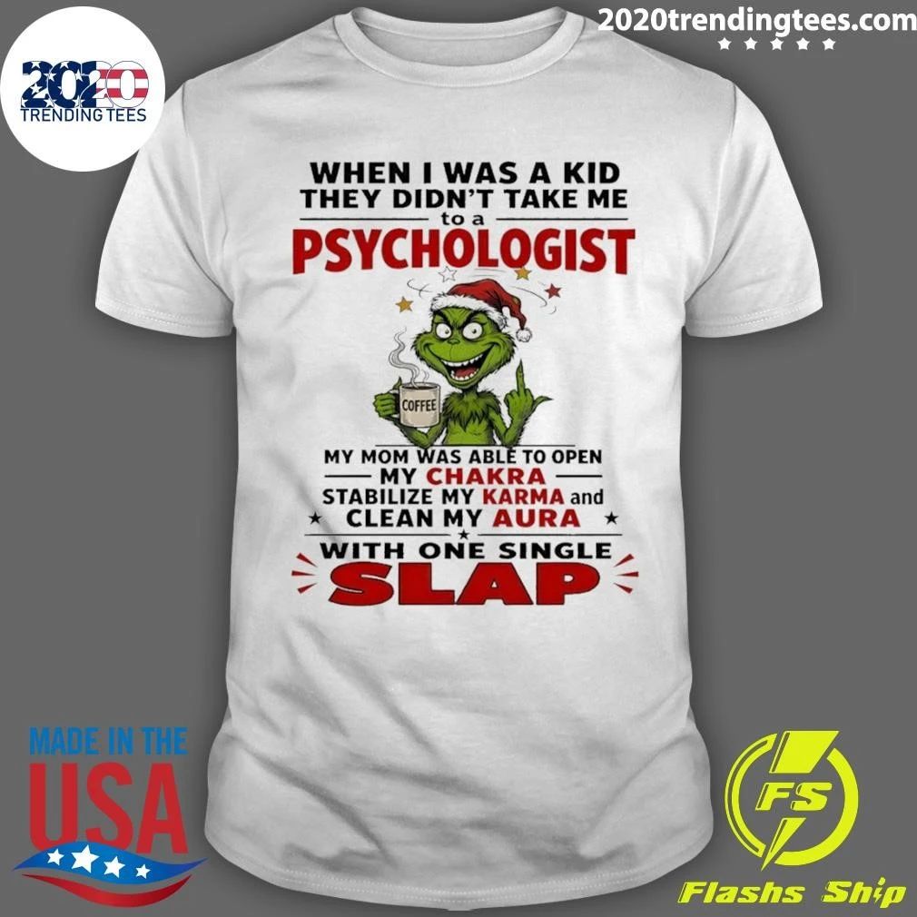 When I Was A Kid They Didnt Take Me To A Psychologist Shirt