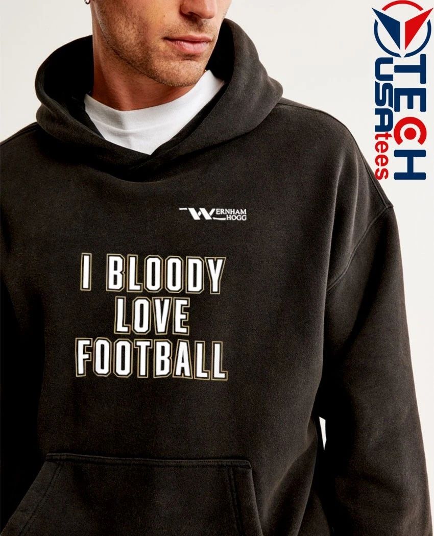 Wernham Hogg I bloody love Football shirt
