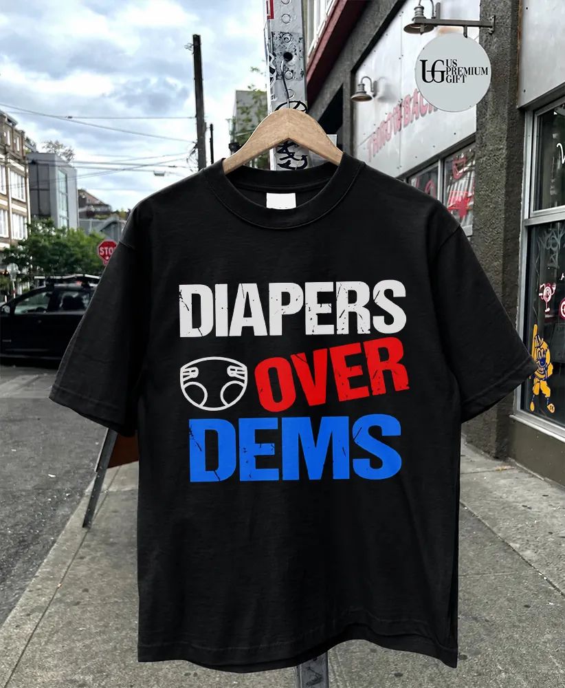 Diapers Over Dems Pro Trump shirt