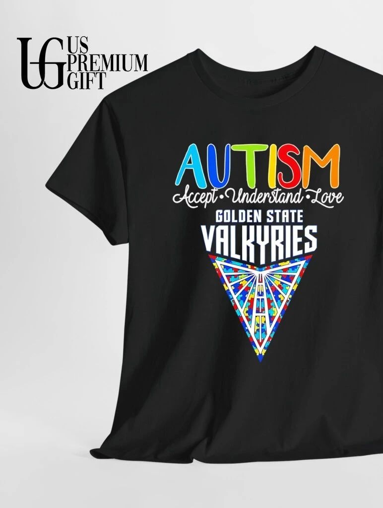 Golden State Valkyries Autism Awareness Accept Understand Love Basketball 2026 shirt