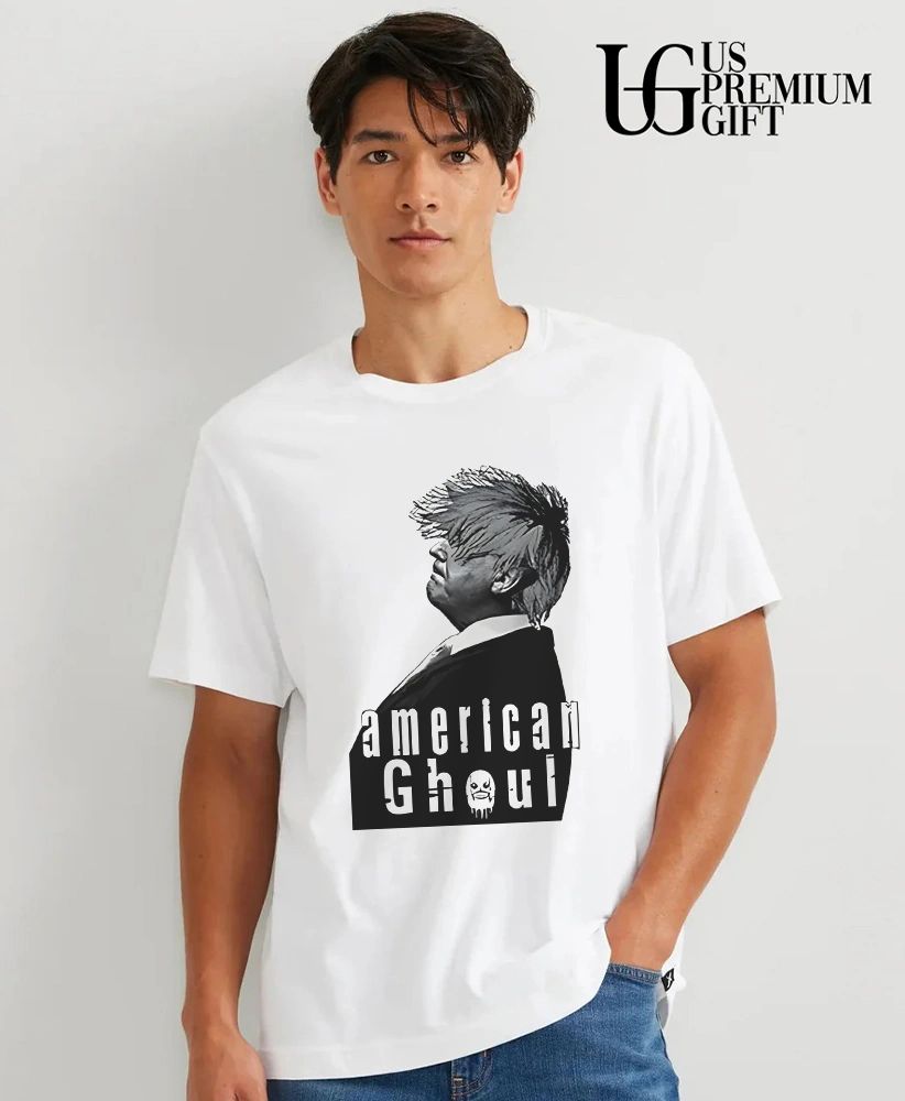 American Ghoul Donald Trump shirt
