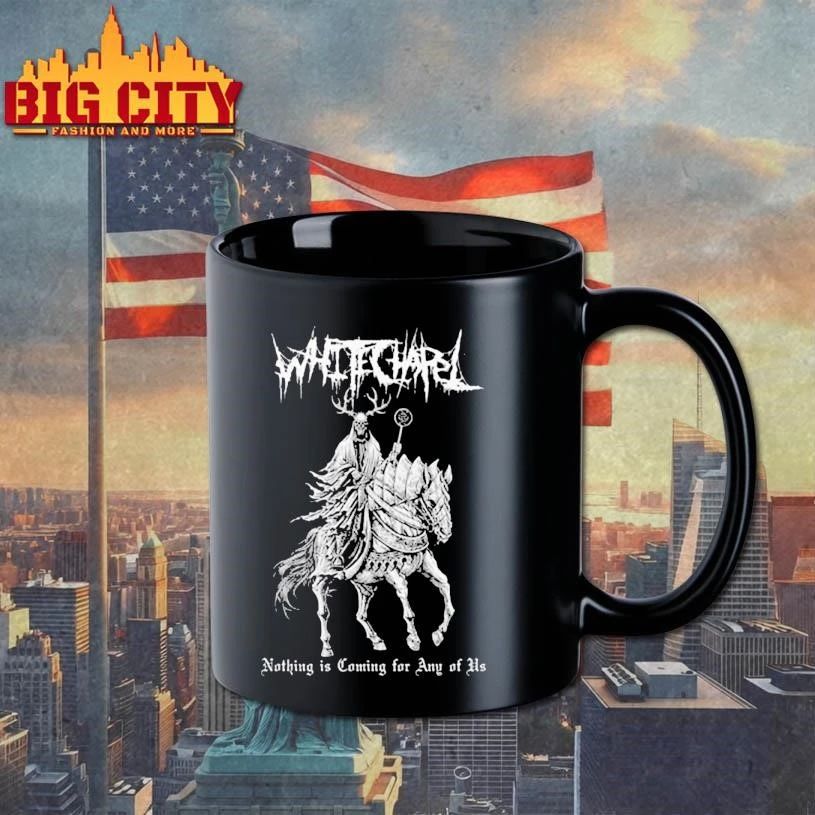 Whitechapel House Black Nothing Is Coming For Any Of Us Shirt