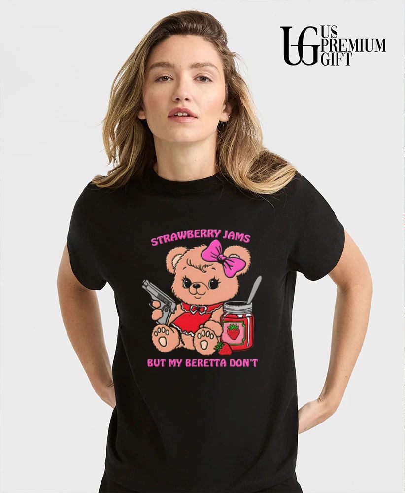 Strawberry Jams But My Beretta Don’t shirt