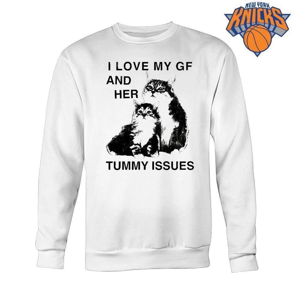 I Love My GF And Her Tummy Issues Funny Cats Shirt