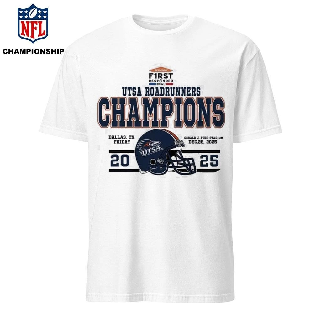 UTSA Roadrunners Football Named To Champions 2025 First Responder Bowl December Shirt