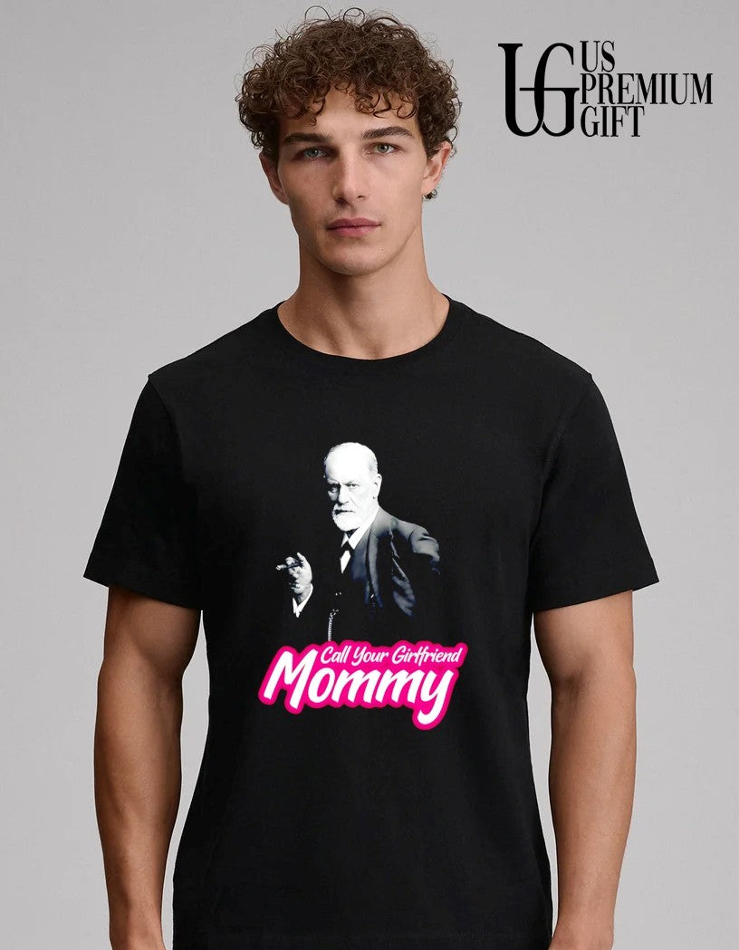 Sigmund Freud Call Your Girlfriend Mommy shirt
