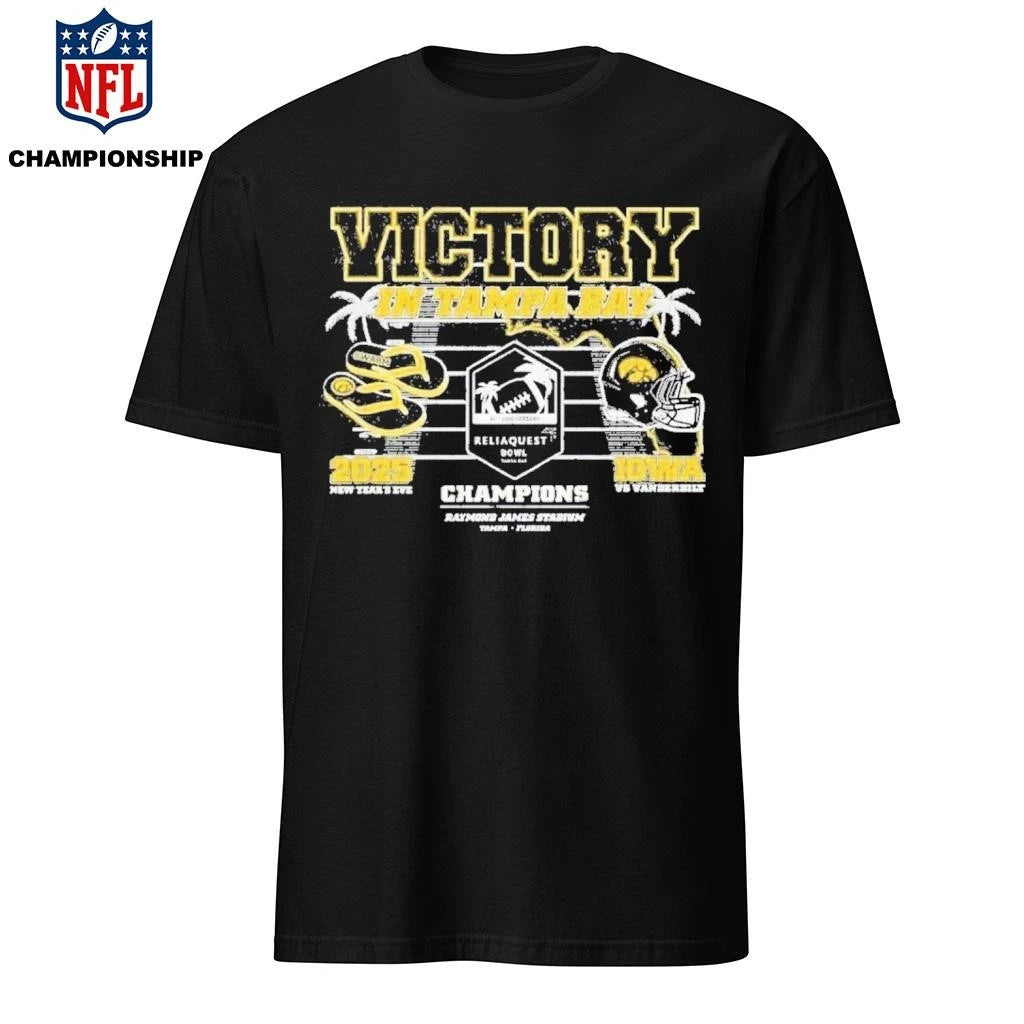 Victory In Tampa 2025 Reliaquest Bowl Iowa Hawkeyes Shirt