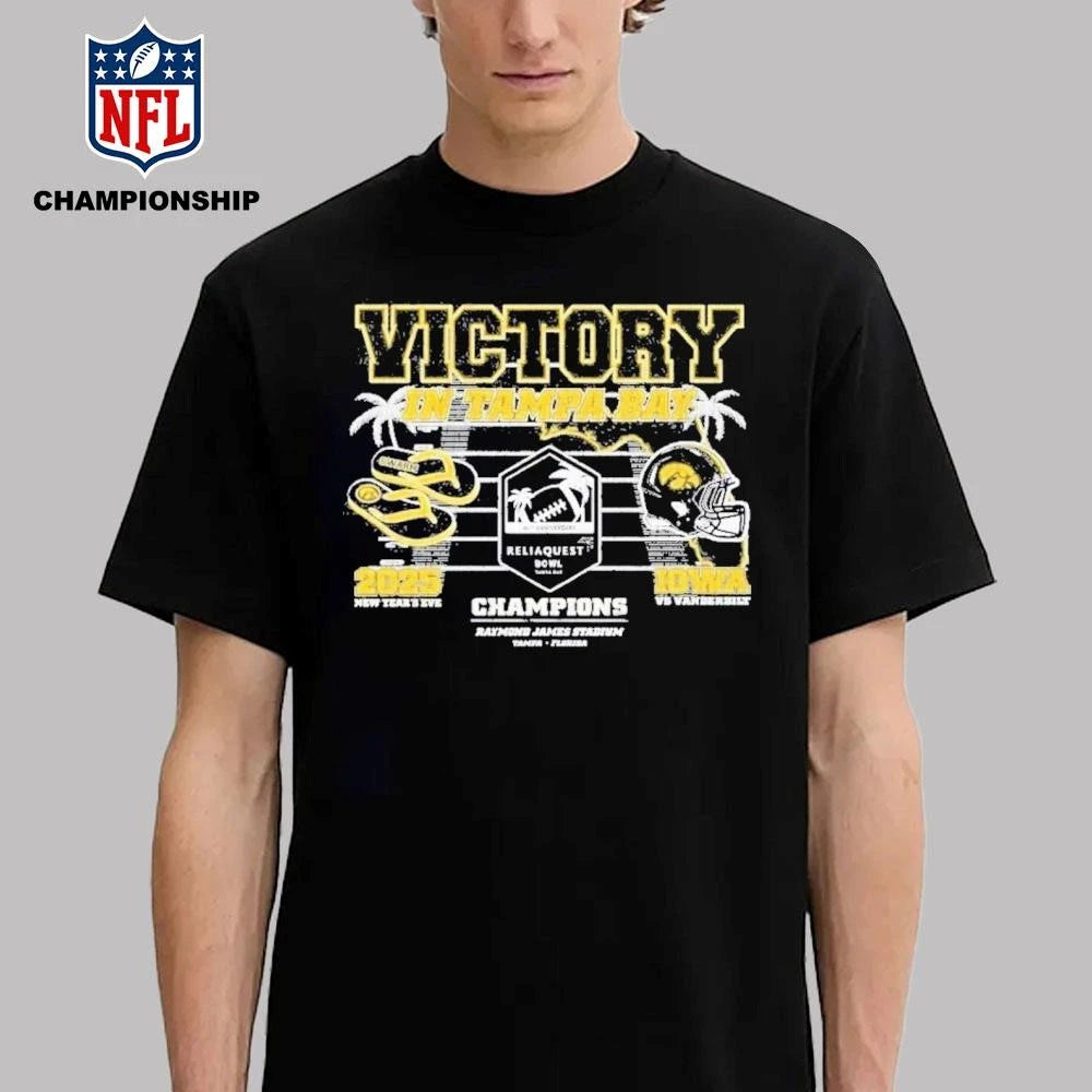 Victory In Tampa 2025 Reliaquest Bowl Iowa Hawkeyes Shirt