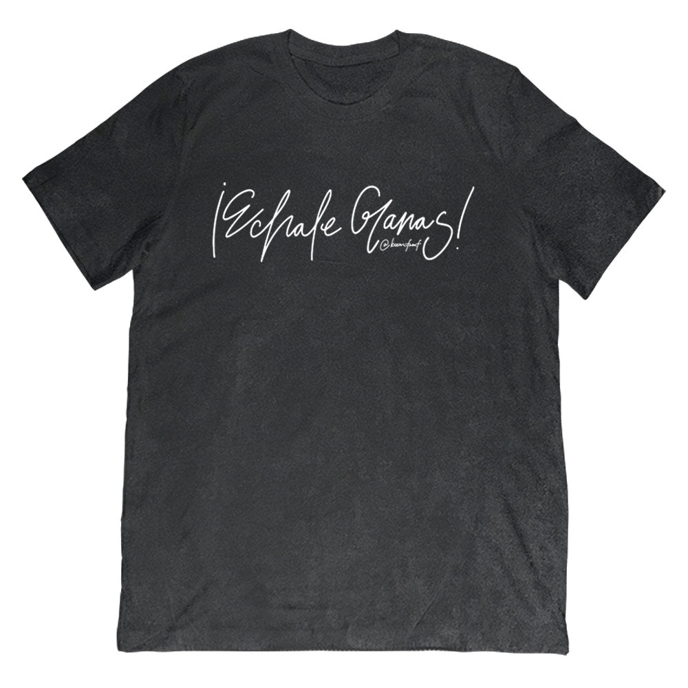 Echale Ganas! Vintage Tee