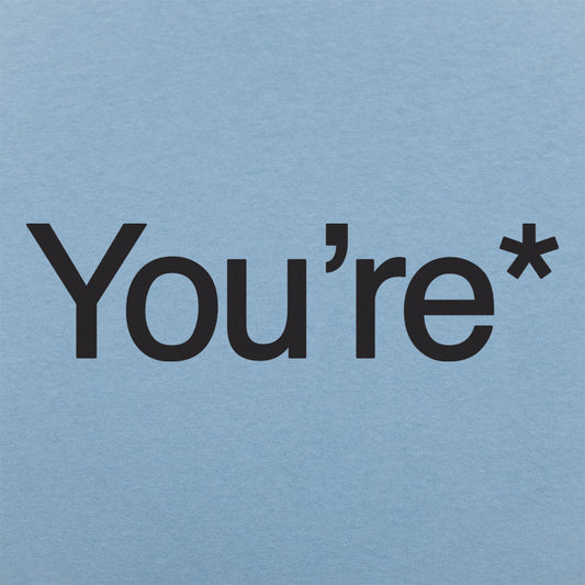 You're* Men's T-Shirt