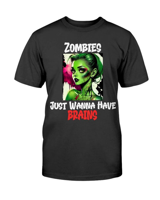 Zombies Just Wanna Have Brains Unisex Slim Fit T-Shirt